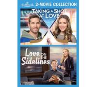 Taking a Shot at Love / Love on the Sidelines (Hallmark Channel 2-Movie Collection)