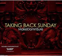 Taking Back Sunday - Makedamnsure [CD 1]