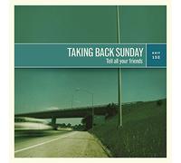 Taking Back Sunday - Tell All Your Friends [New Vinyl LP]