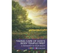 Taking Care of God's Body Temple First