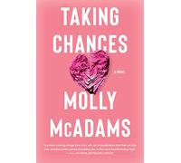 Taking Chances: A Novel: 1 (Taking Chances, 1)