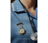 Taking Control Compassionately: Stories of the unique human spirit inherent in MS nurses globally