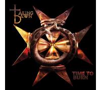 Taking Dawn - Time To Burn