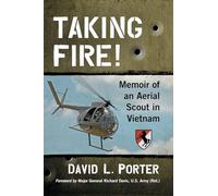 Taking Fire!: Memoir of an Aerial Scout in Vietnam