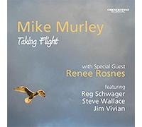 Mike Murley - Taking Flight