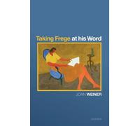 Taking Frege at his Word – Oxford University Press