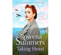 Taking Heart: A heartwarming family saga set in Bristol (The Caldwell Sisters, 1)