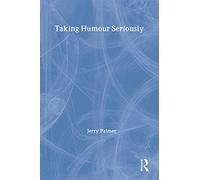 Taking Humour Seriously
