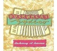 Taking It Home (UK Import) [Audio CD] Buckwheat Zydeco