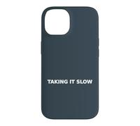 Taking It Slow Slow Living Typography Mindful Pace Case for iPhone 14