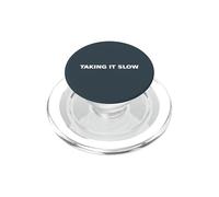 Taking It Slow Slow Living Typography Mindful Pace PopSockets PopGrip for MagSafe
