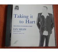 Taking It to Hart: the Music of Rodgers & Hart by Ian Shaw