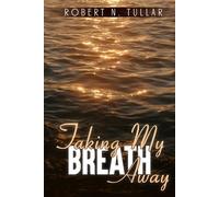Taking My Breath Away