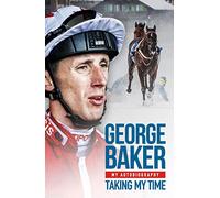 Taking My Time: My Autobiography