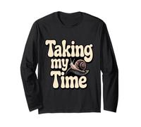 Taking My Time Snail Long Sleeve T-Shirt