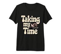 Taking My Time Snail Premium T-Shirt