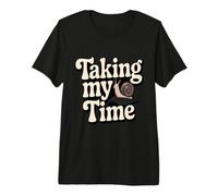 Taking My Time Snail Premium T-Shirt