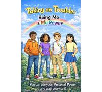Taking on Trouble: Being Me is My Power