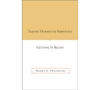 Taking Ourselves Seriously and Getting It Right [DECKLE EDGE]