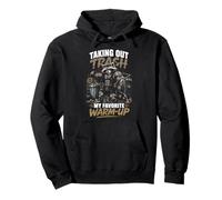 Taking Out Trash Favorite Gym Warm-Up Pullover Hoodie