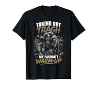 Taking Out Trash Favorite Gym Warm-Up T-Shirt
