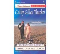 Taking Over The Tycoon (Harlequin American Romance Series)