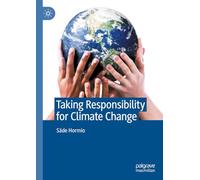 Taking Responsibility for Climate Change – Palgrave Macmillan