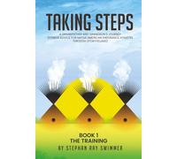 Taking Steps: A Grandfather and Grandson’s Journey (Fitness Advice for Native American Endurance Athletes through Storytelling)