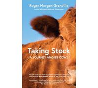 Taking Stock: A Journey Among Cows