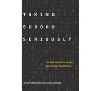 Taking Sudoku Seriously: The Math Behind the World's Most Popular Pencil Puzzle