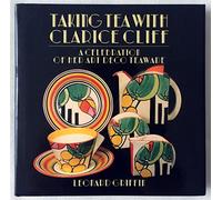 TAKING TEA WITH CLARICE CLIFF