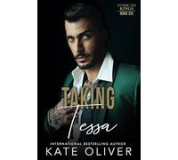 Taking Tessa: A Dark Irish Mafia Romance (Syndicate Kings)