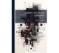 Taking the High Ground