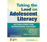 Taking the Lead on Adolescent Literacy: Action Steps for Schoolwide Success