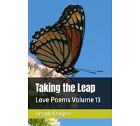 Taking the Leap: Love Poems Volume 13