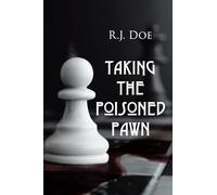 Taking The Poisoned Pawn