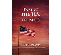 TAKING THE U.S. FROM US: How Power Erodes Democracy Without a Coup