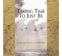 Taking Time To Just Be (Wisdom) by Various (2005) Hardcover