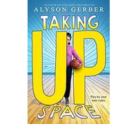 Taking Up Space