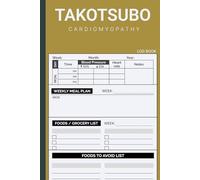 Takotsubo Cardiomyopathy: Record Blood Pressure and Heart Rate Along With Blank Diet Plan - For Broken Heart Syndrome Treatment