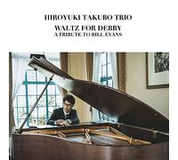 TAKUBO HIROYUKI - Waltz For Debby A Tribute To Vans