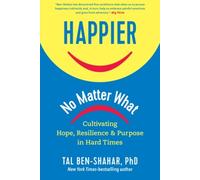 Tal Ben-Shahar Happier, No Matter What (Hardback) (US IMPORT)