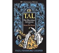 Tal, His Marvelous Adventures with Noom-Zor-Noom