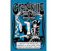 Talbot, Bryan - Grandville Bete Noire