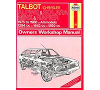 Talbot/Chrysler Alpine and Solara, Minx and Rapier 1975-86 Owner's Workshop Manual (Service & repair manuals)