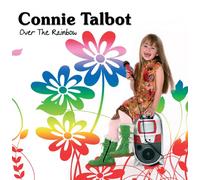 Talbot, Connie - Over The Rainbow: New Edition