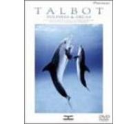 TALBOT DOLPHINS & ORCAS [DVD]
