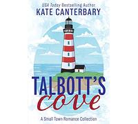 Talbott's Cove: A Small Town Romance Collection