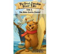 Tale 2. The Nova Scotia Storm!