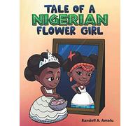 Tale of A Nigerian Flower Girl